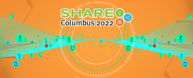 IBM SHARE Columbus 2022