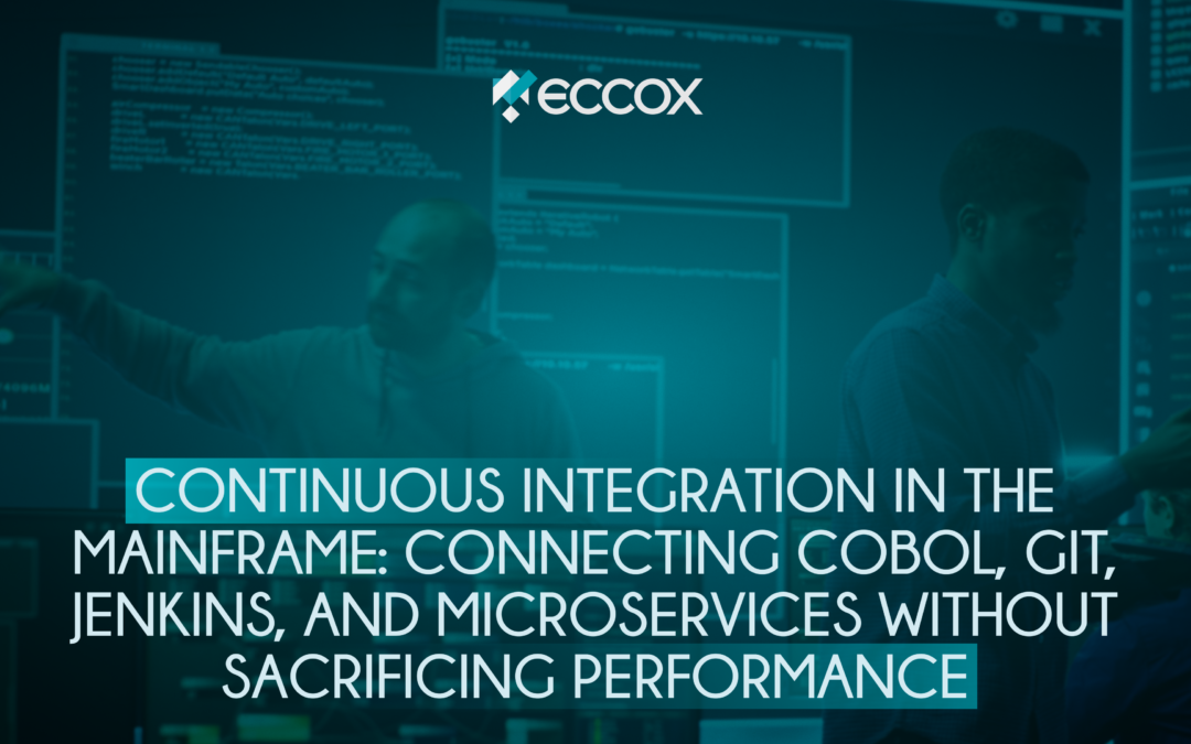 Continuous Integration in the Mainframe: connecting COBOL, Git, Jenkins, and microservices without sacrificing performance